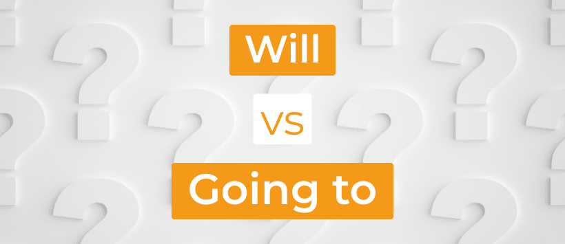 Comprendre la différence entre « Will » et « Going to » en anglais